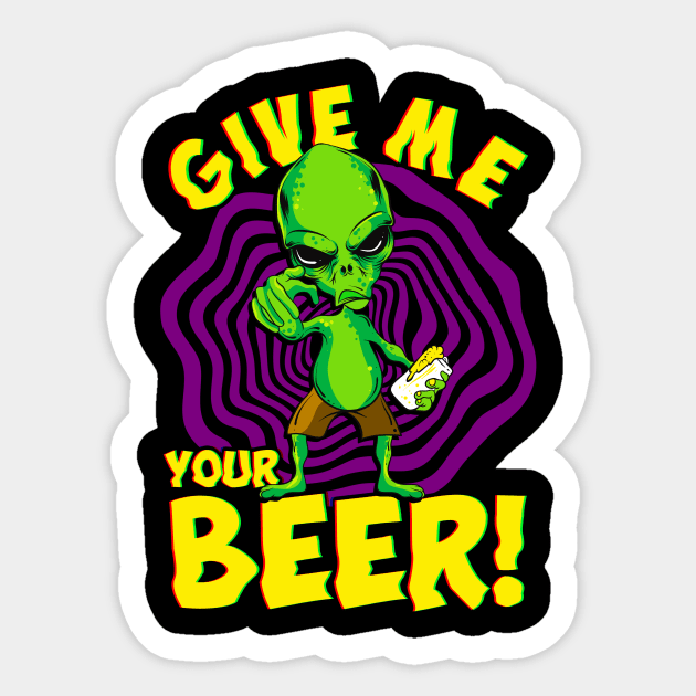 Funny Alien Give Me Your Beer Halloween UFO Gift Sticker by Ramadangonim